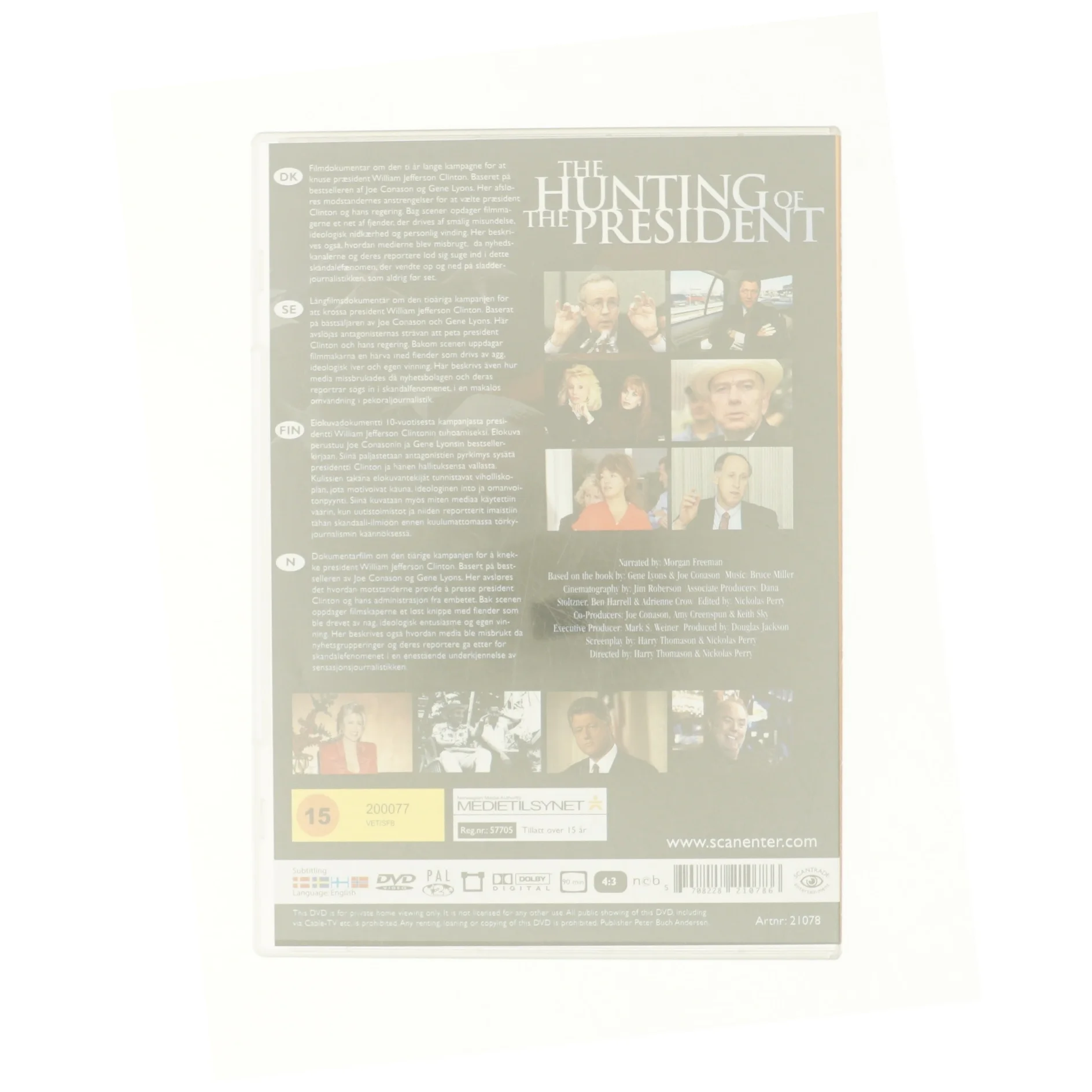 The Hunting of the President