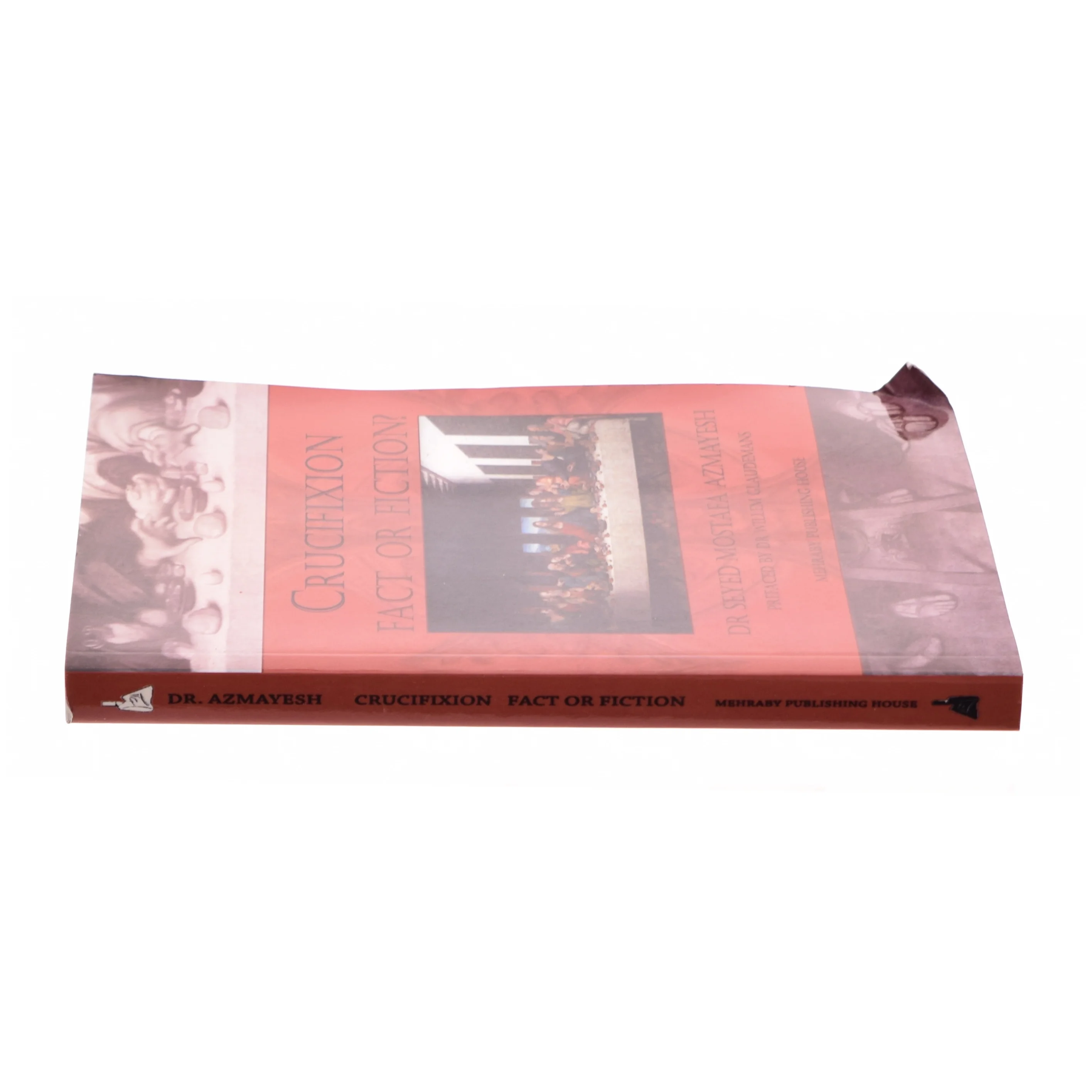 Crucifixion fact or fiction? 