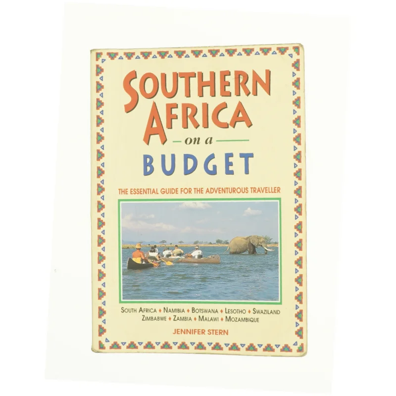 Southern Africa on a Budget: the Essential Guide for the Adventurous Traveller af Jennifer Stern (Bog)