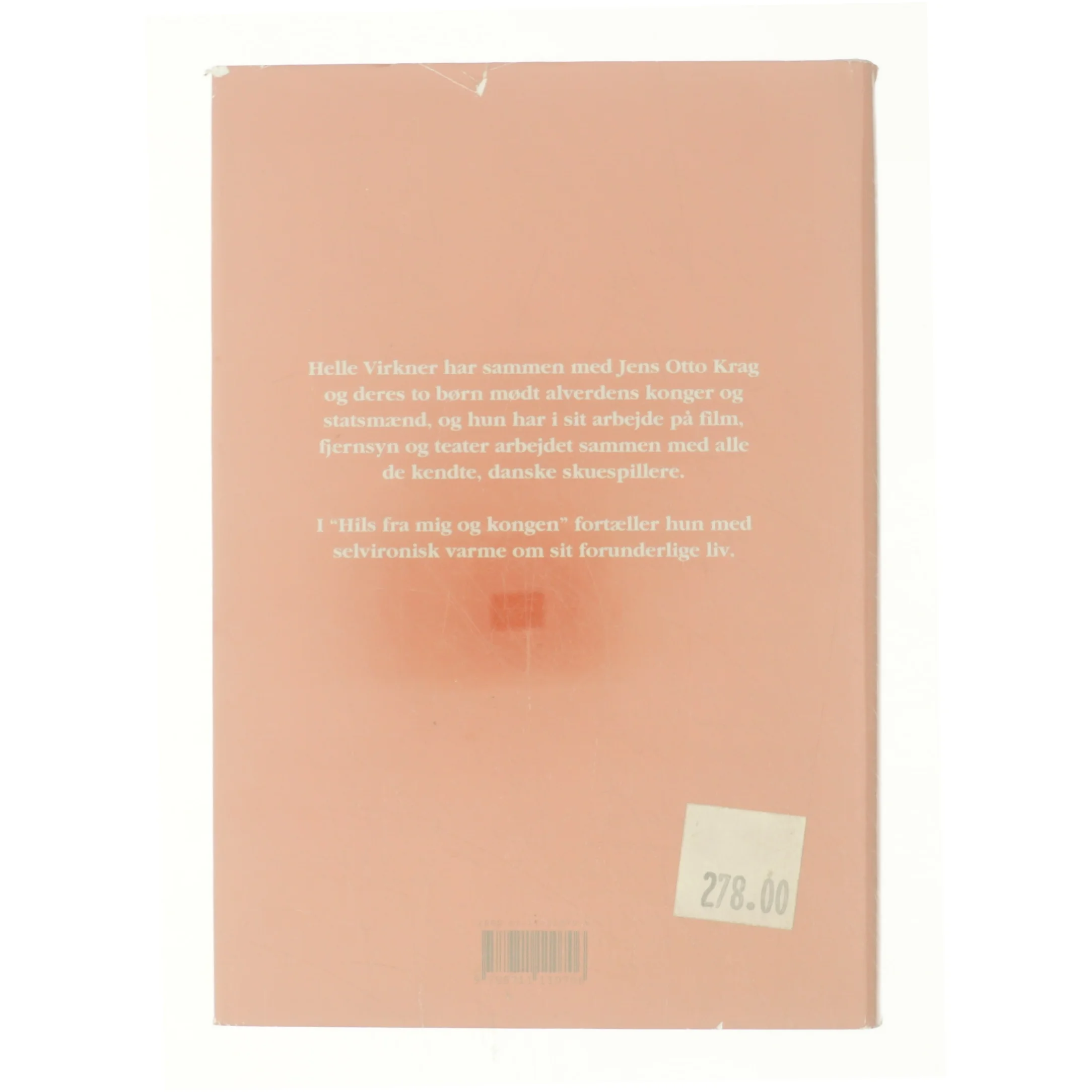 Hils Fra Mig Og Kongen (Danish Edition) af Virkner, Helle (Bog)