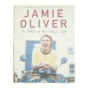 The Return of the Naked Chef by Jamie Oliver af Jamie Oliver (Bog)