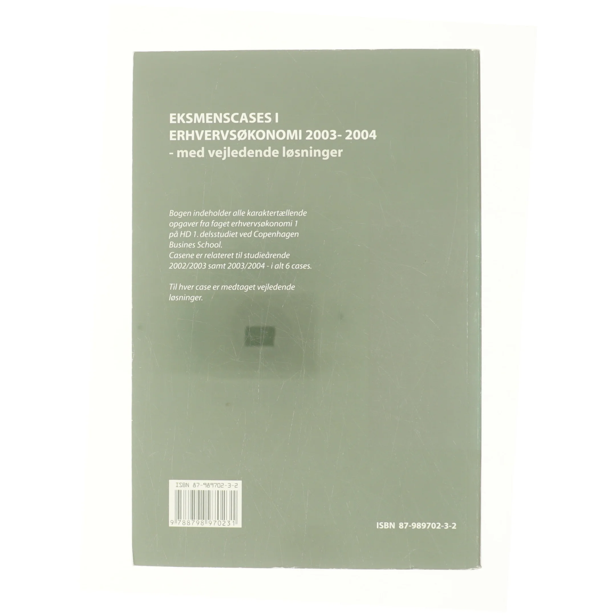 Eksamenscases i erhvervsøkonomi 2003-2004 (Bog)