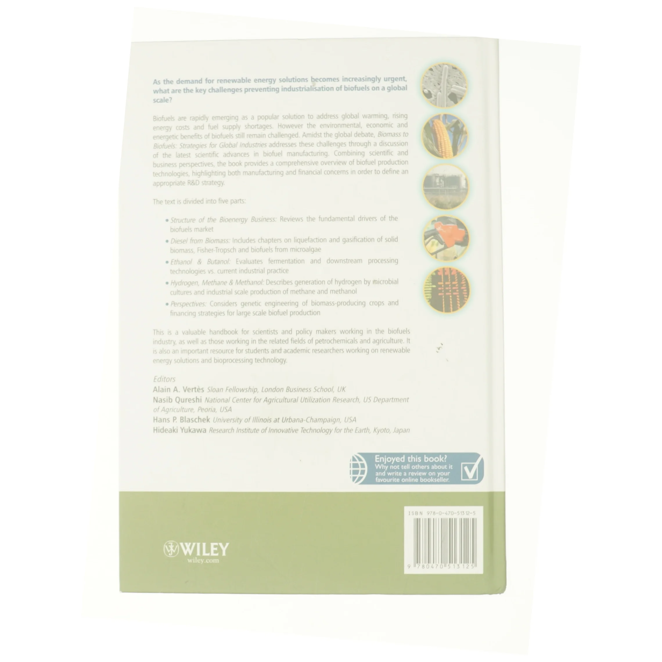 Biomass to Biofuels: Strategies for Global Industries - 1st Edition (eBook) af Vertes, Alain / Qureshi, Nasib / Yukawa, Hideaki (Bog)