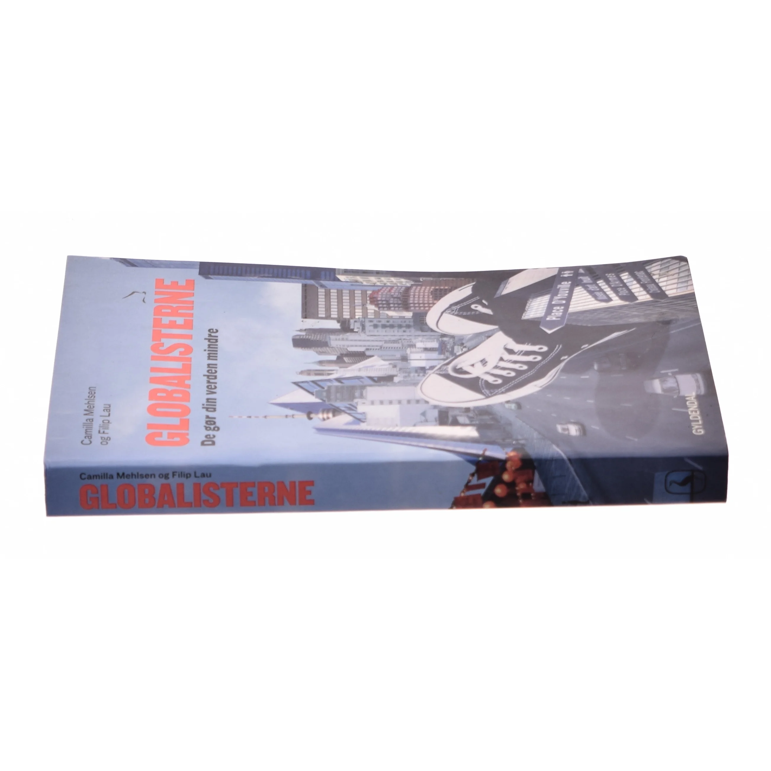 Globalisterne - De gør din verden mindre af Camilla Mehlsen og Filip Lau