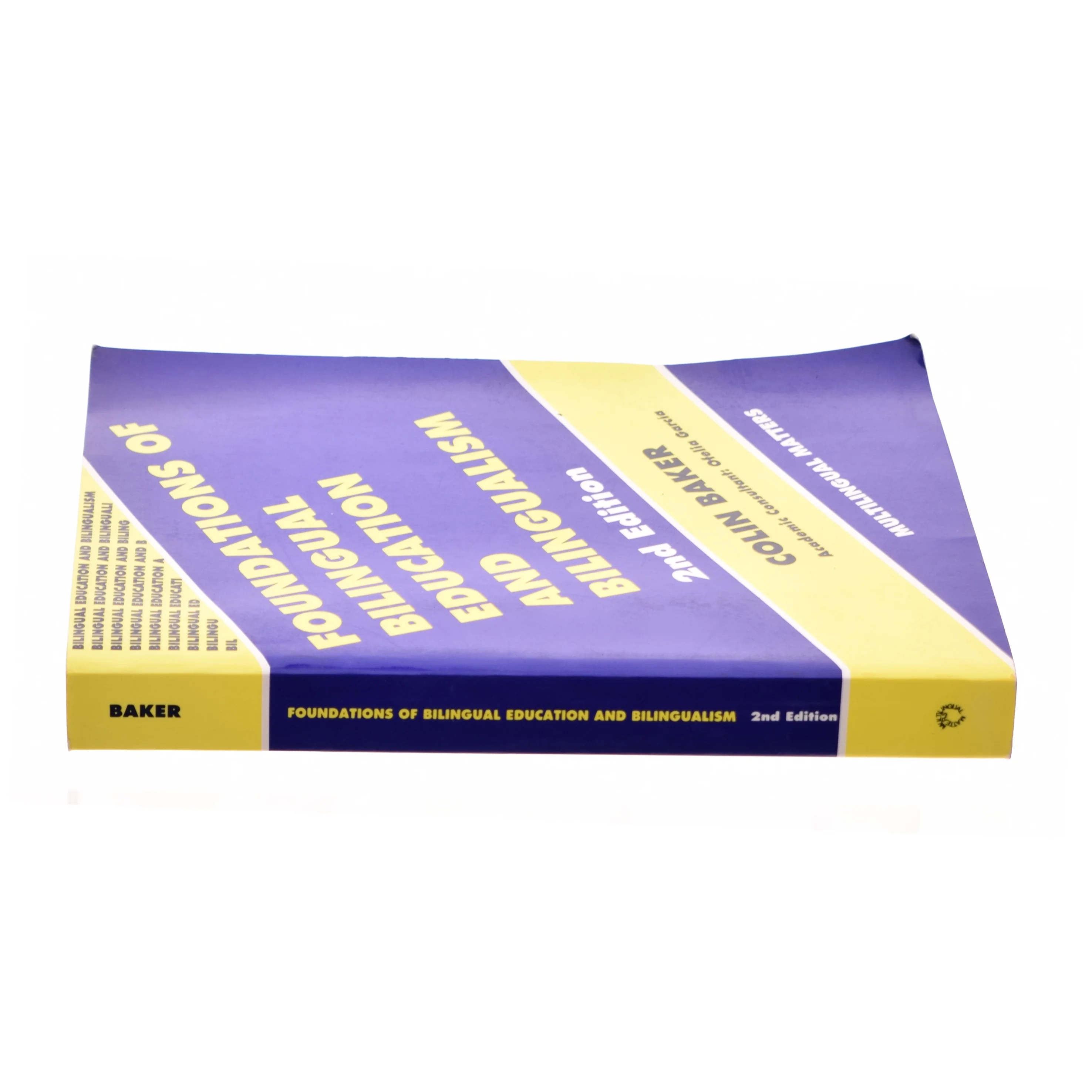 Foundations of Bilingual Education and Bilingualism by Colin Baker af Baker, Colin (Bog)