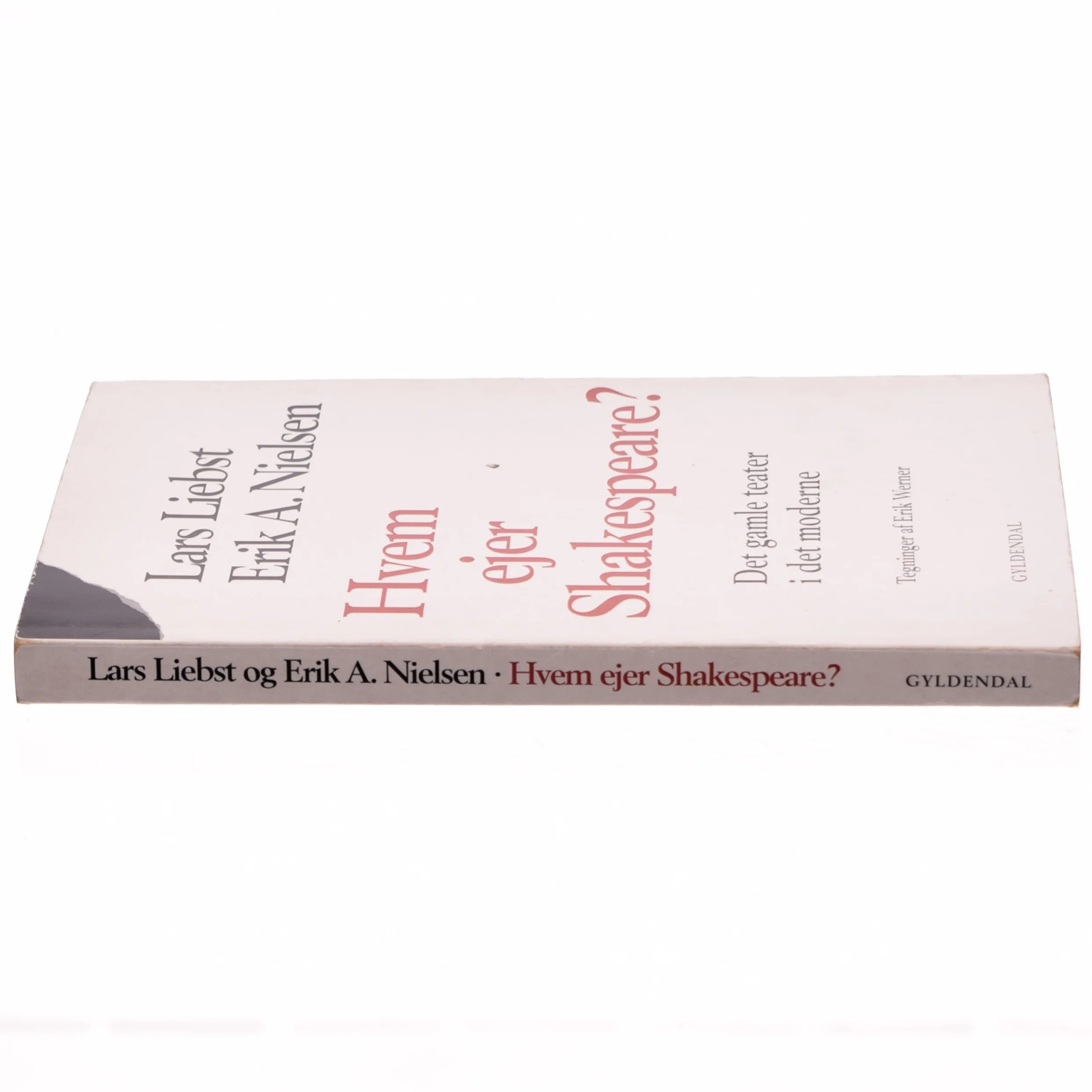 Hvem ejer Shakespeare? : det gamle teater i det moderne (Bog)