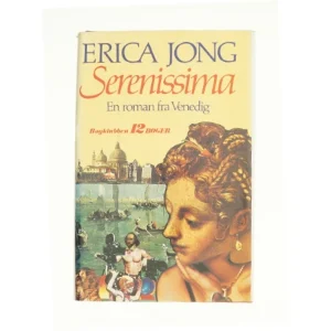 Serenissima af Erica Jong fra Bog