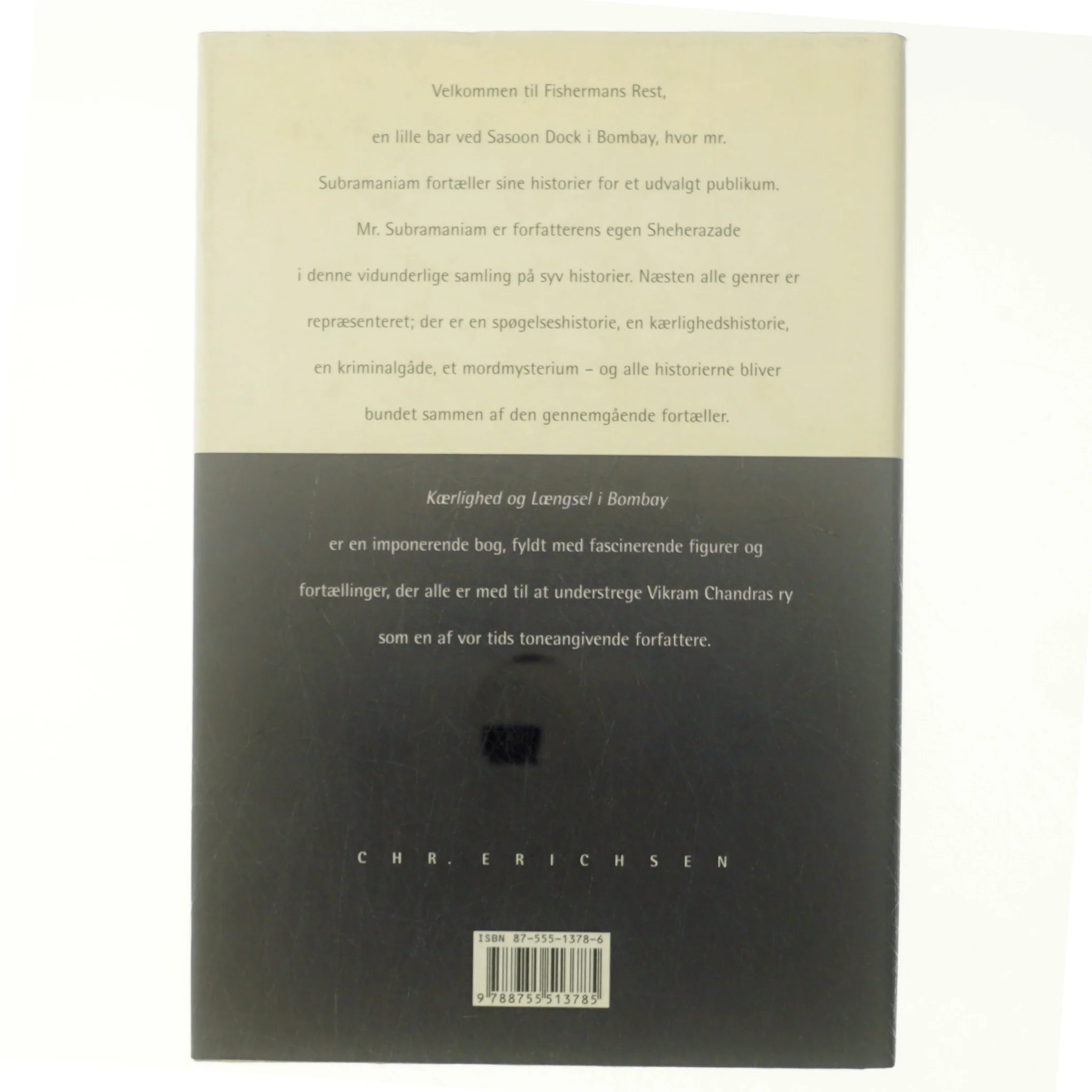 Kærlighed og længsel i Bombay af Vikram Chandra (Bog)