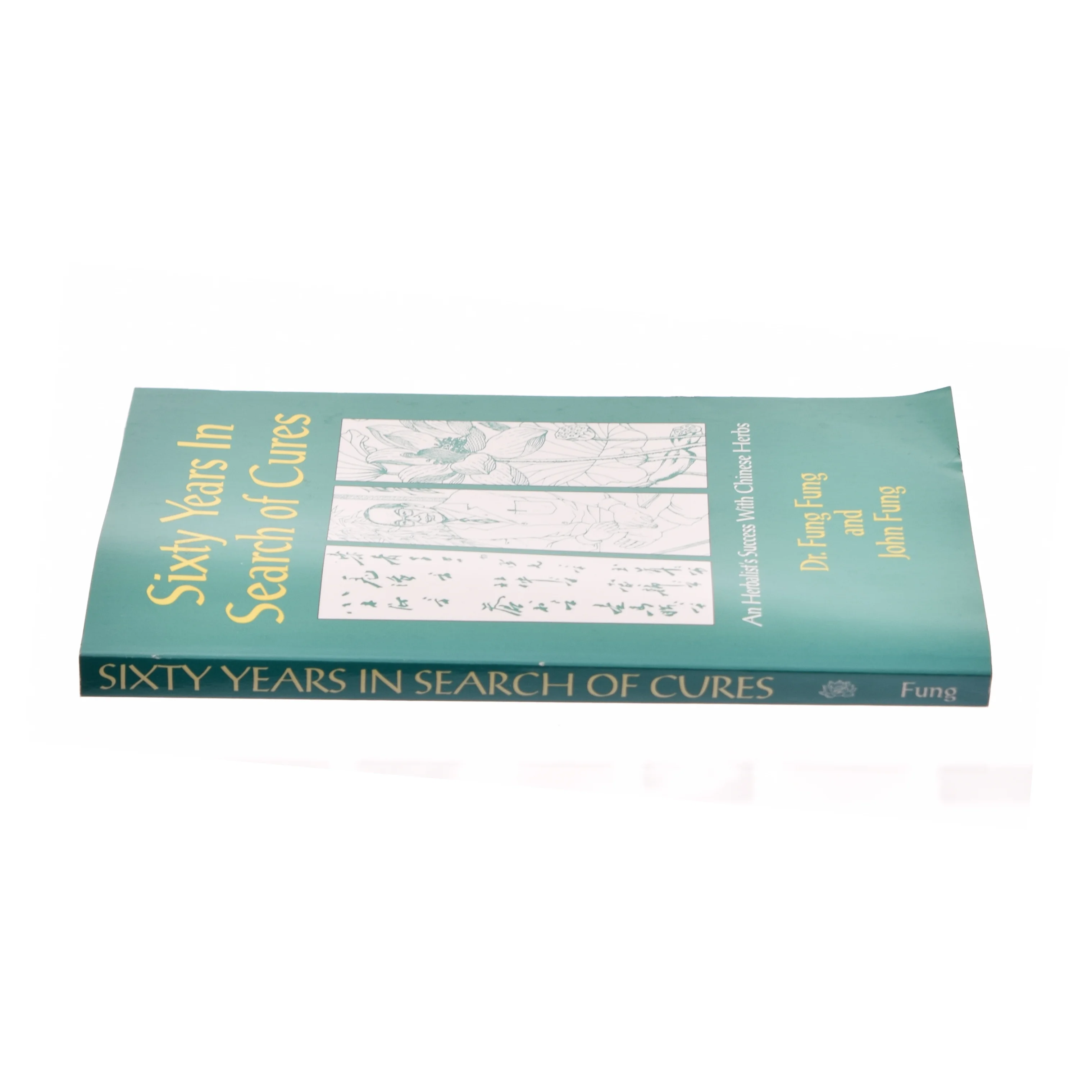 Sixty Years in Search of Cures af Dr. Fung Fung & John Fung (Bog)