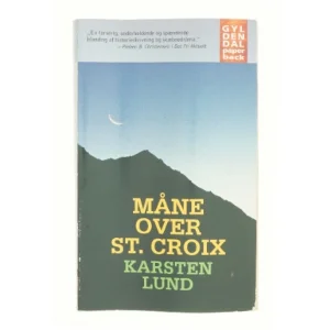 Måne over St. Croix af Karsten Lund (f. 1954) (Bog)