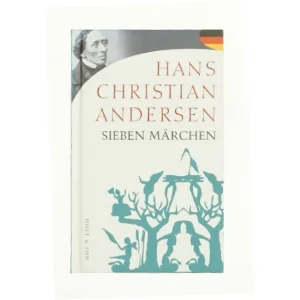 Sieben Märchen af H. C. Andersen (f. 1805) (Bog)