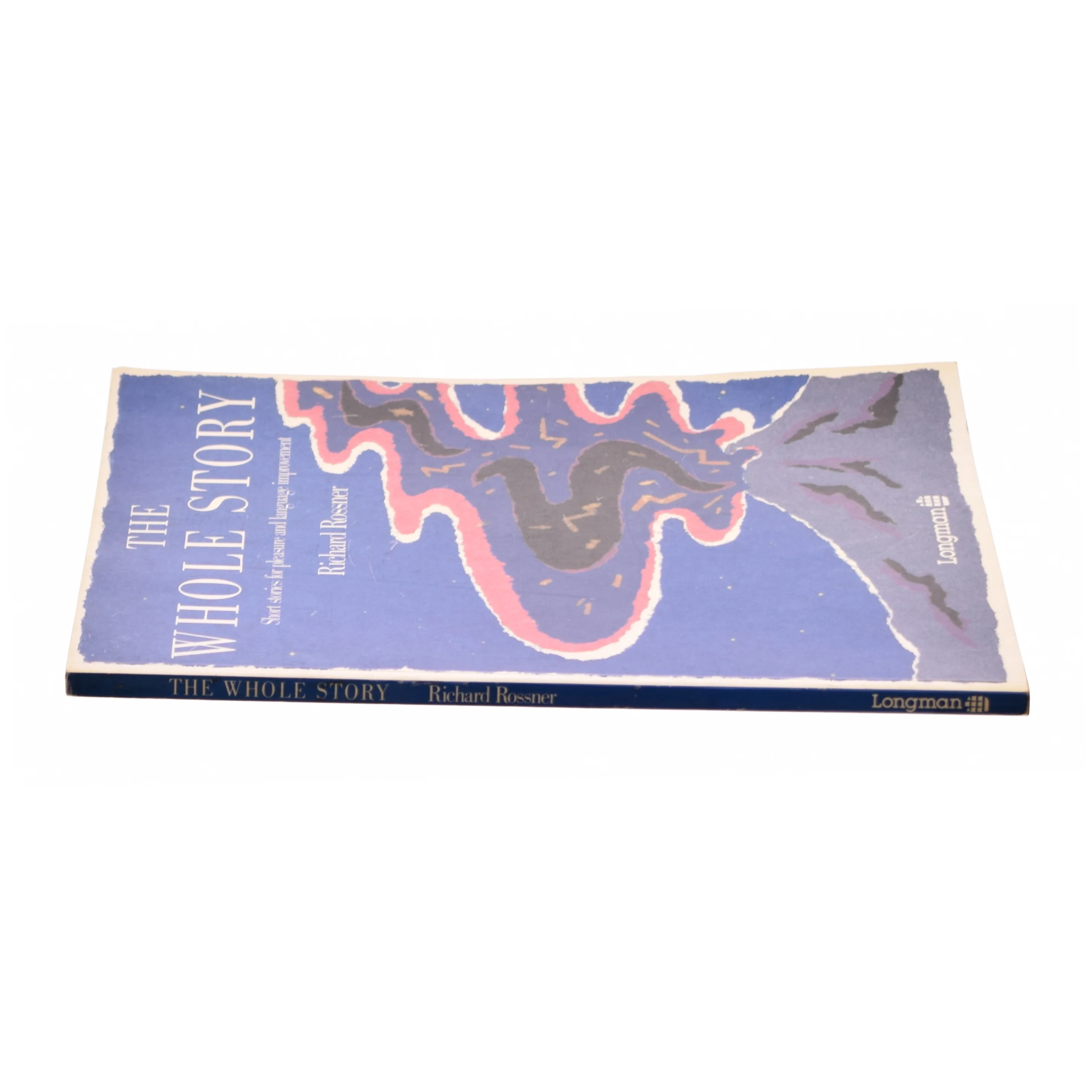 Whole Story : Short Stories for Pleasure and Language Improvement (Bog)