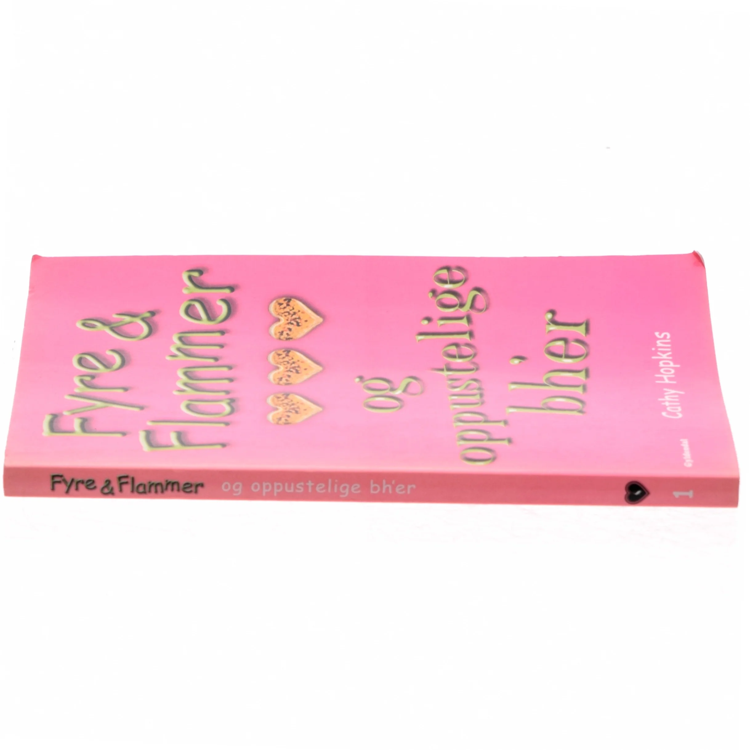 Fyre & flammer og oppustelige bh'er af Cathy Hopkins (Bog)