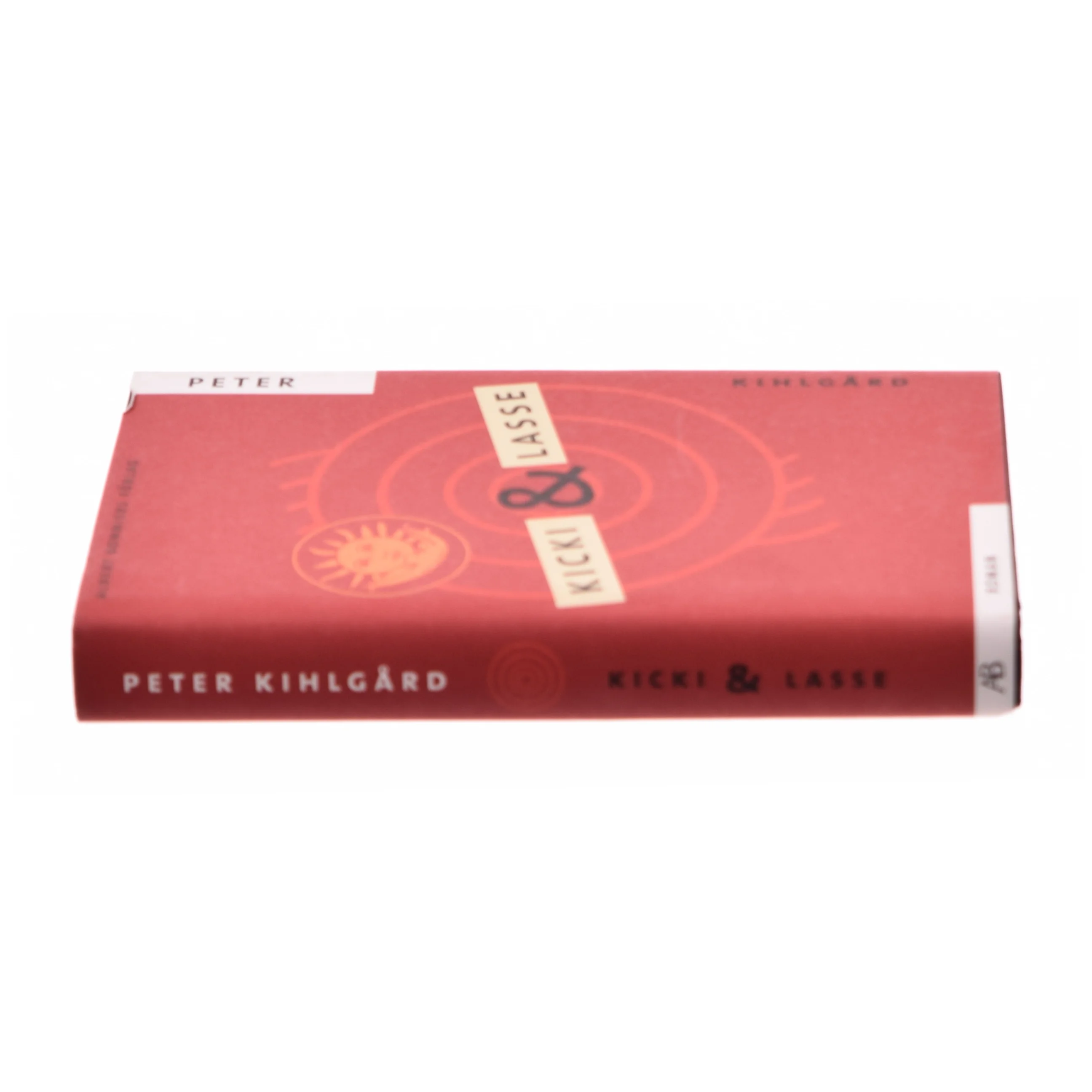 Kicki & Lasse : en roman af Peter Kihlgård (Bog)