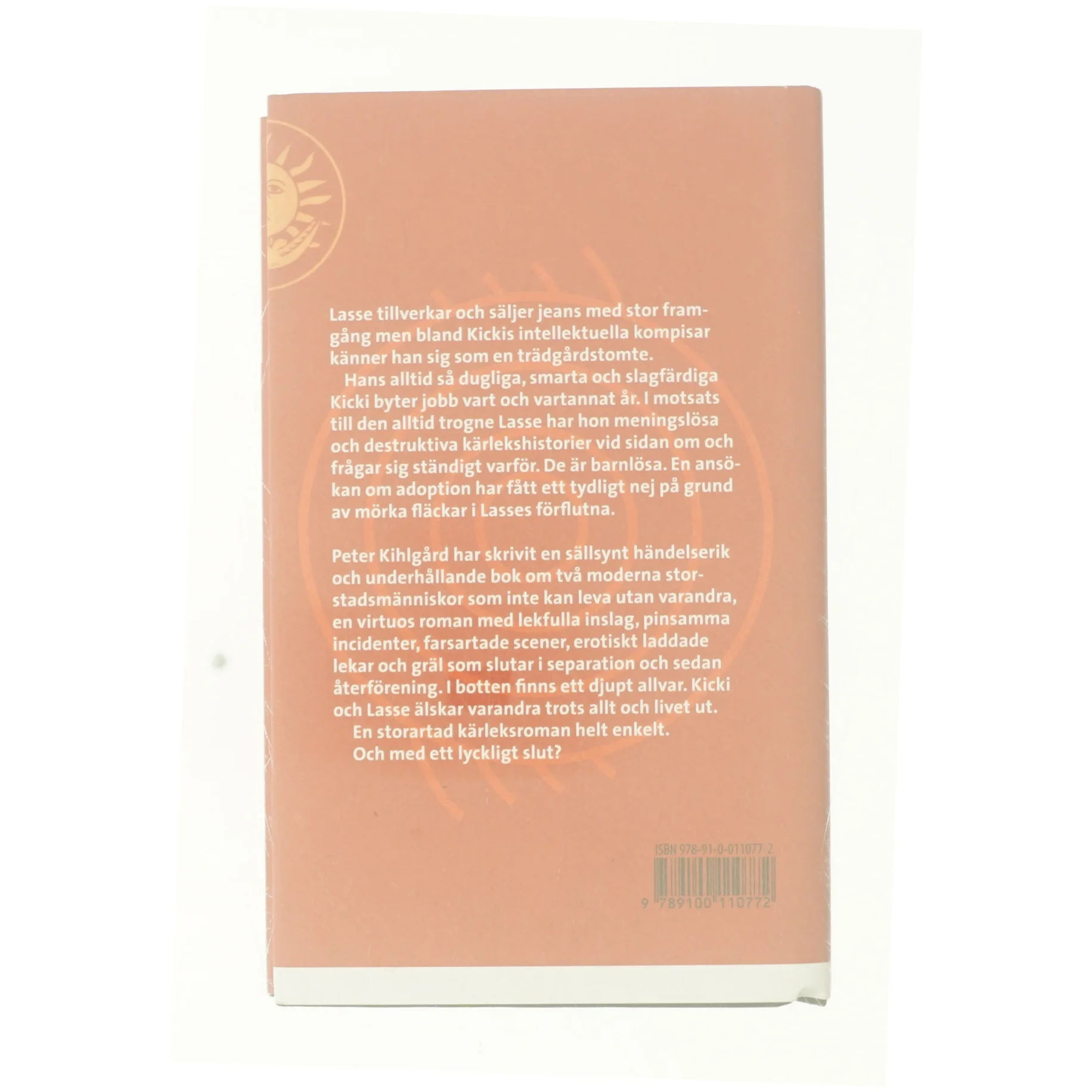 Kicki & Lasse : en roman af Peter Kihlgård (Bog)