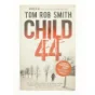 Child 44 af Tom Rob Smith (Bog)