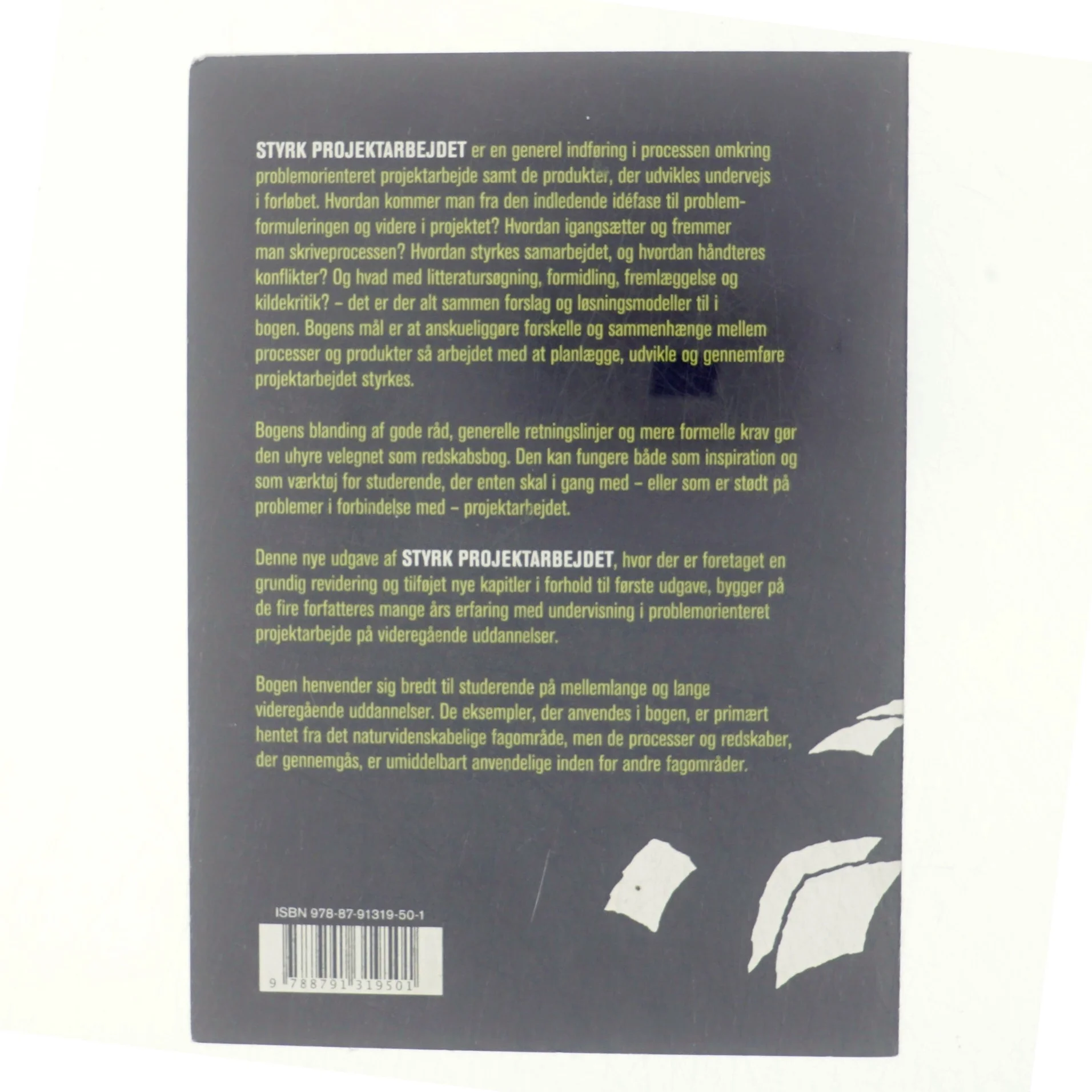 Styrk projektarbejdet : en redskabsbog til problemorienteret projektarbejde af Anders Dahl (f. 1955-09-24) (Bog)