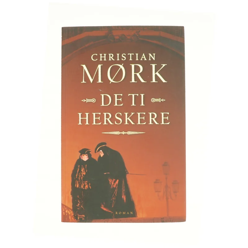 De ti herskere af Christian Mørk (Bog)