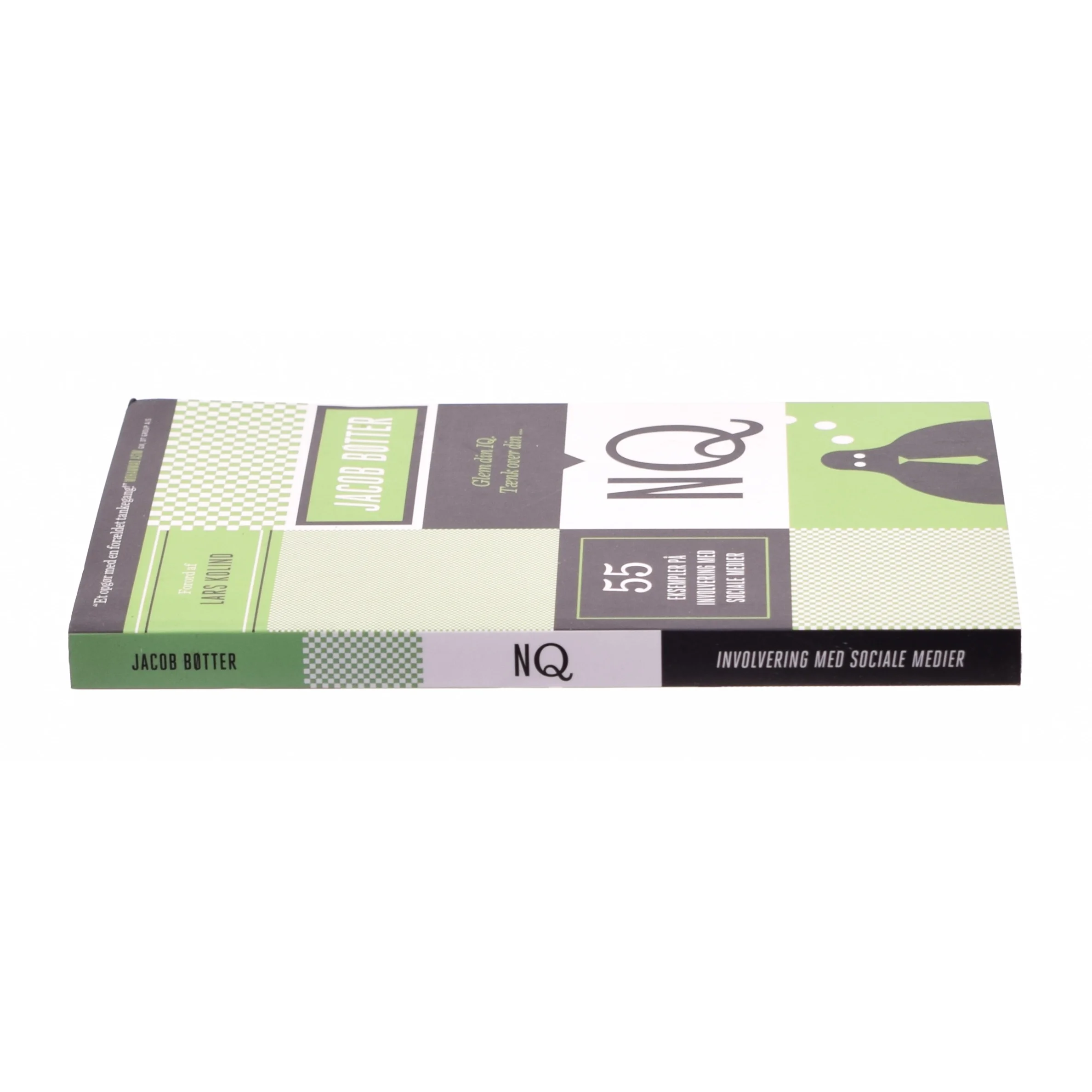 Glem din IQ - tænk over din NQ af Jacob Bøtter (Bog)