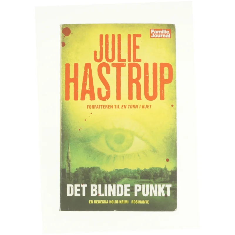 Det Blinde Punkt [the Blind Spot] Listen: Play Sample Det Blinde Punkt [the Blind Spot] af Julie Hastrup (Bog)
