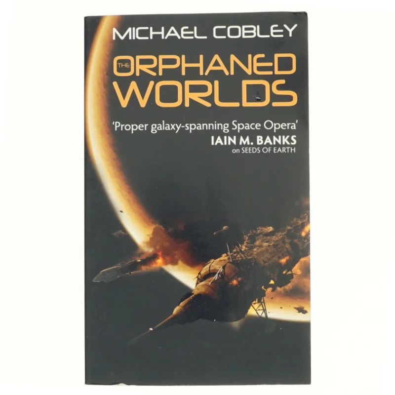 The orphaned worlds af Michael Cobley (Bog)