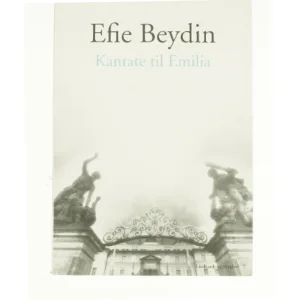 Kantate til Emilia af Efie Beydin (Bog)