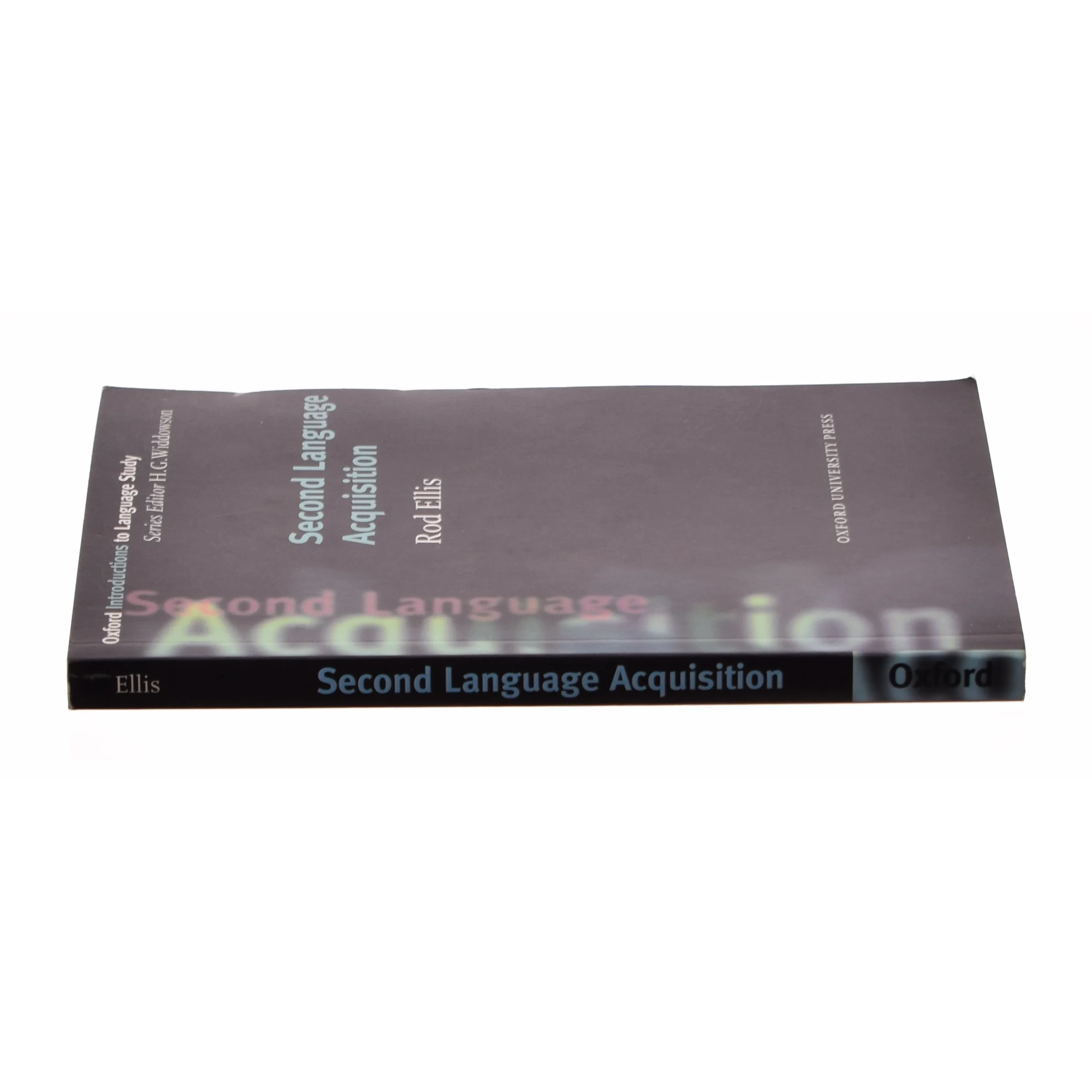 Second Language Acquisition af Oxford University Press / Widdowson, H. G. / Ellis, Rod (Bog)