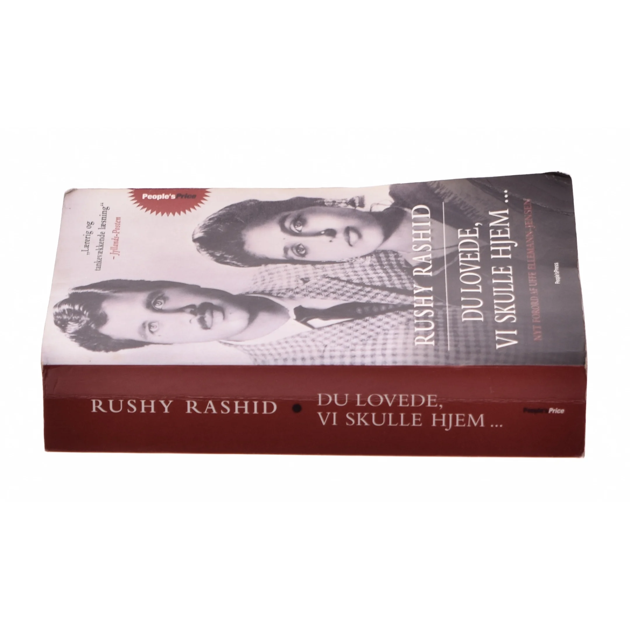 Du lovede, vi skulle hjem... af Rushy Rashid