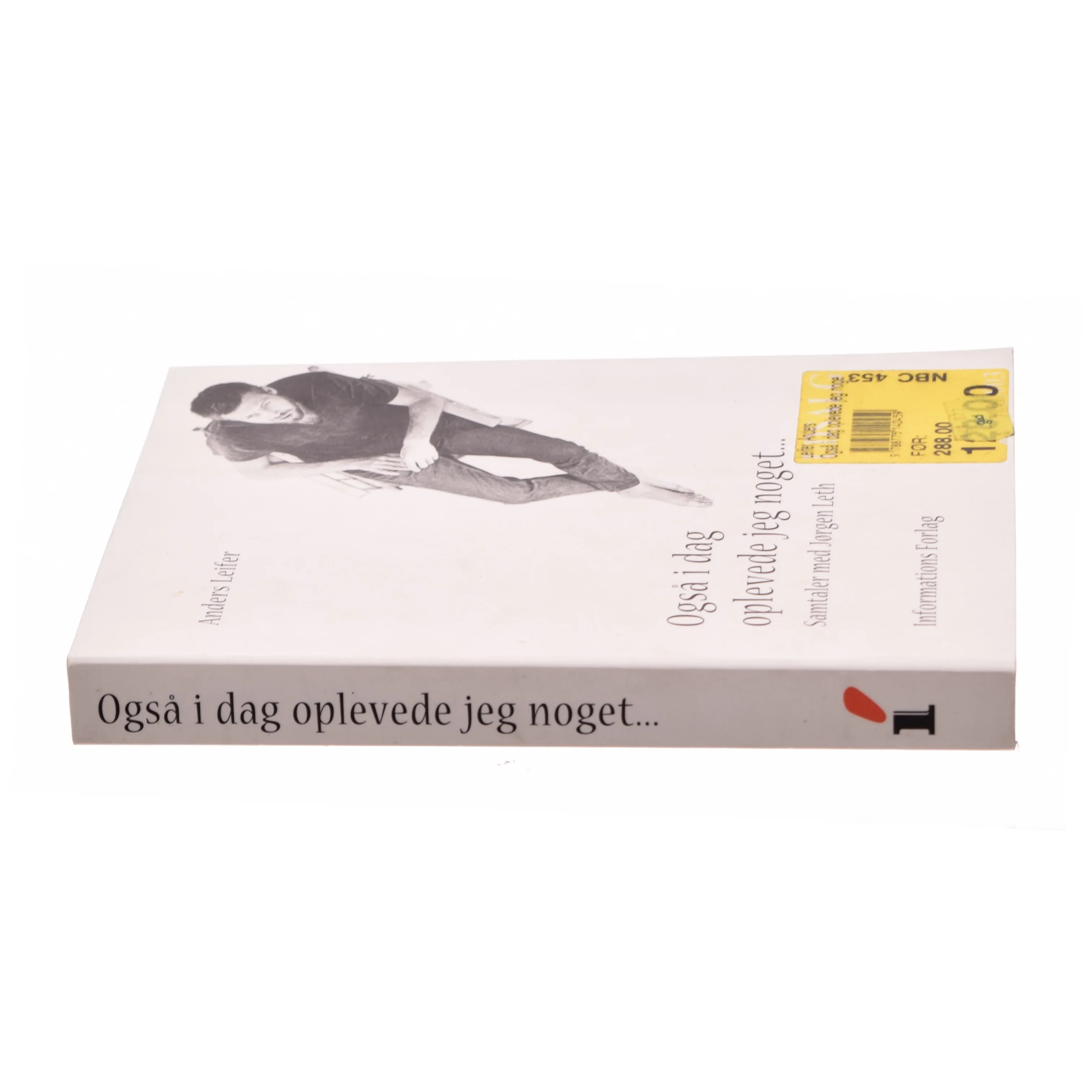 Også i dag oplevde jeg noget... af Anders Leifer (Bog)