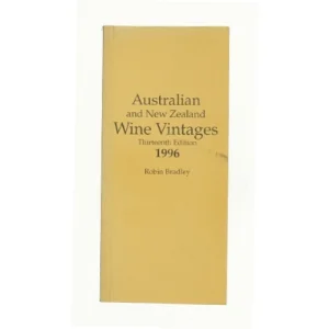 Australian and New Zealand - Wine Vintages af Robin Bradley (Bog)
