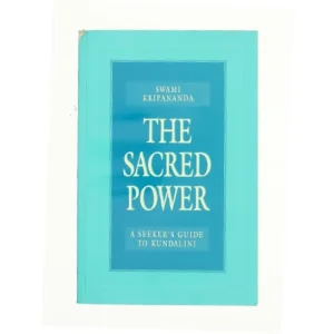 The sacred power af Swami Kripananda (Bog)
