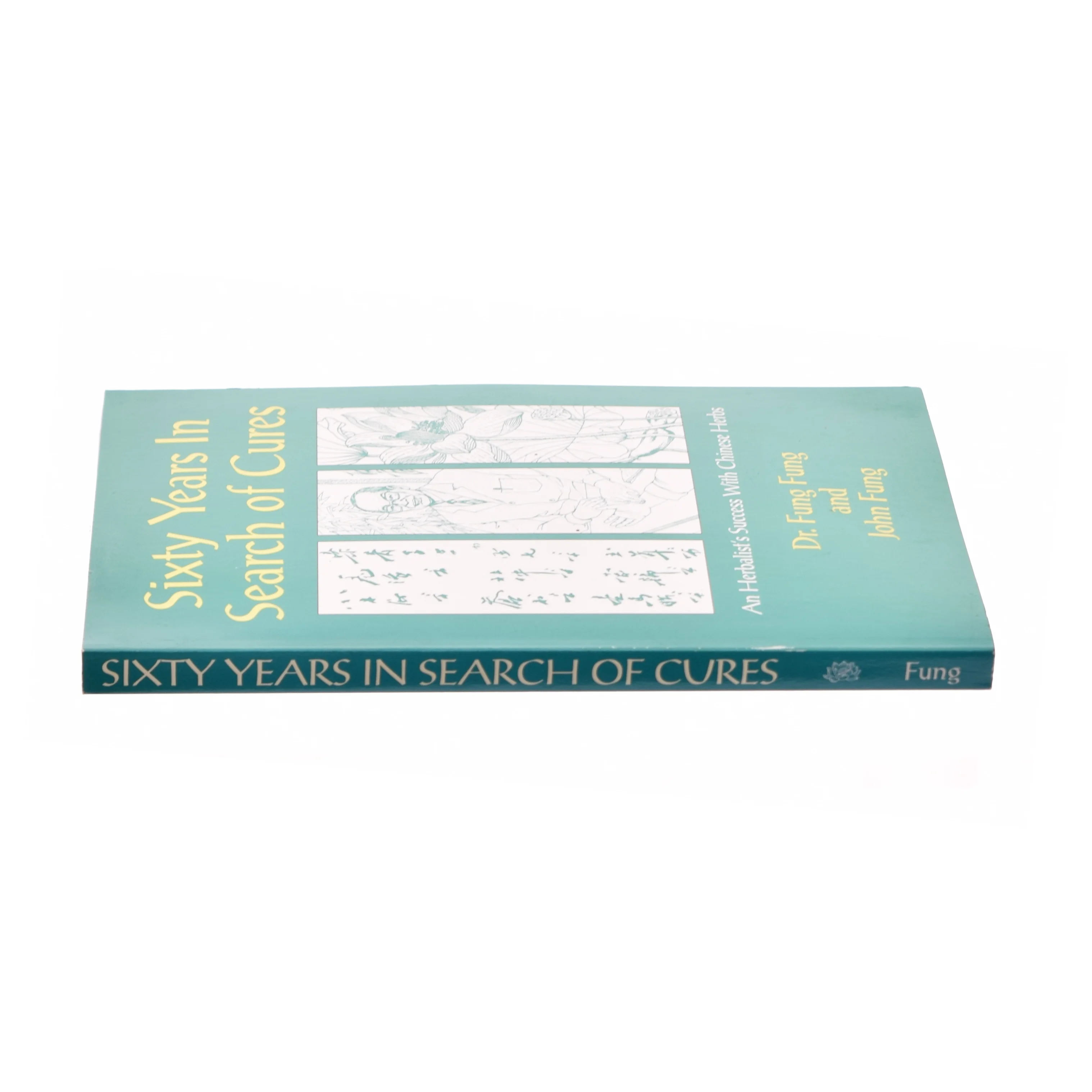 Sixty Years in Search of Cures af Dr. Fung Fung & John Fung (Bog)