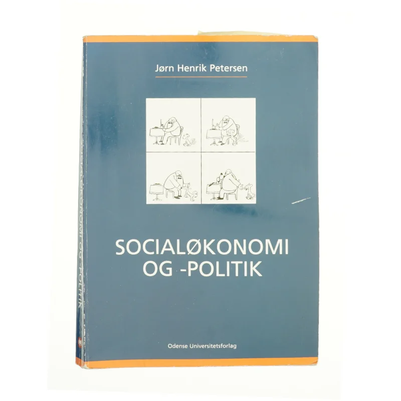 Socialøkonomi og -politik af Jørn Henrik Petersen (f. 1944) (Bog)