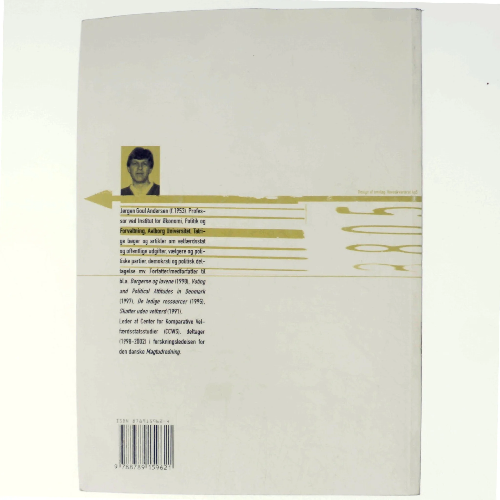 Politik og samfund i forandring. Bind 2 af Jørgen Goul Andersen (Bog)