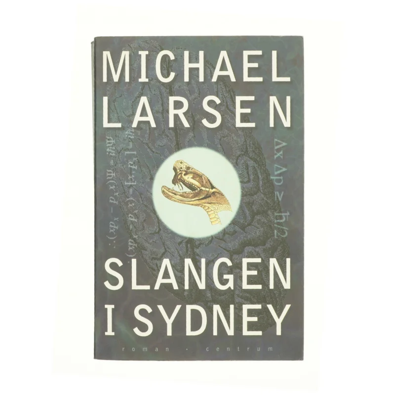 Slangen i Sydney af Michael Larsen (f. 1961) (Bog)