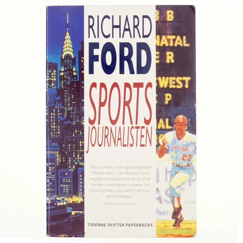 Sportsjournalisten : roman af Richard Ford (Bog)
