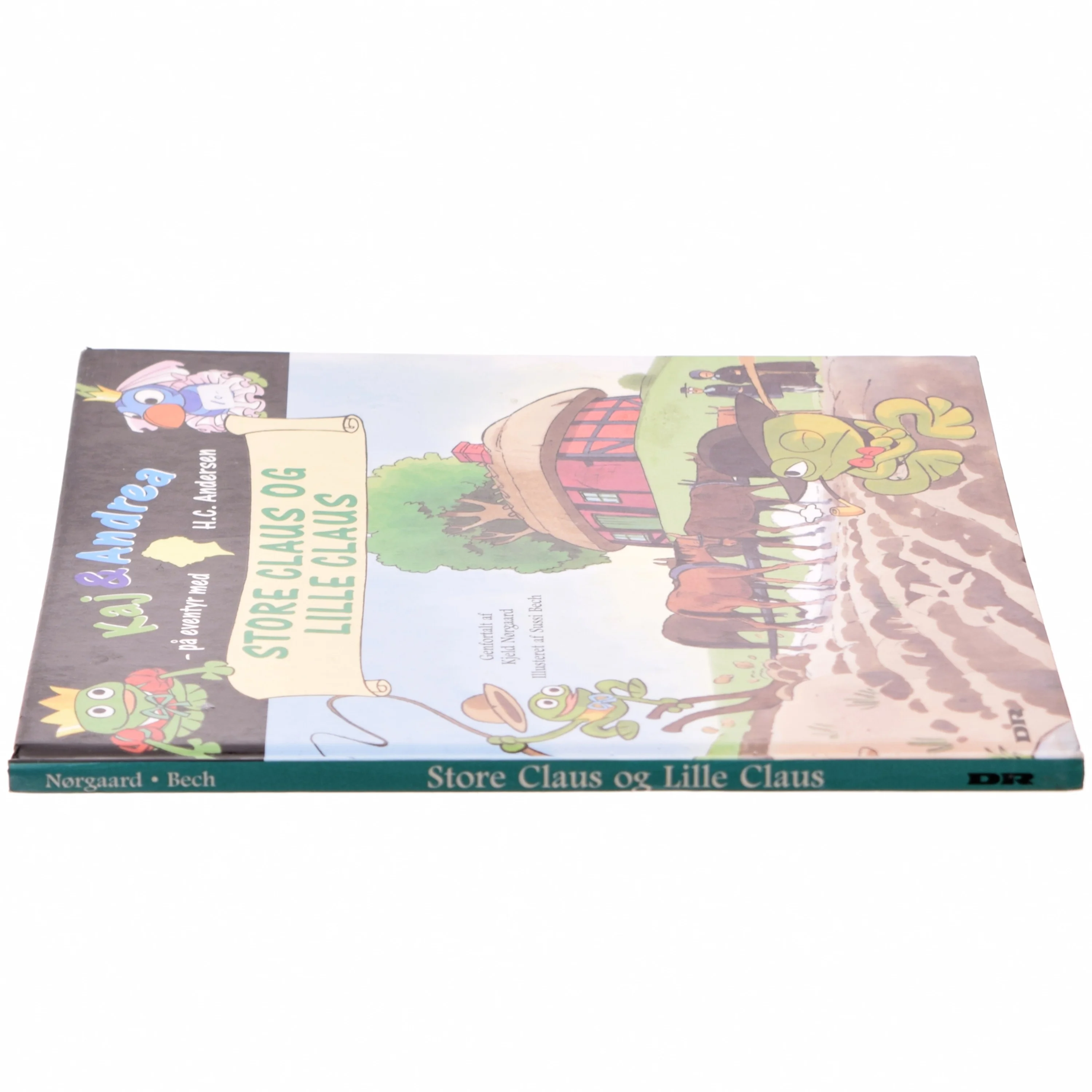 Store Claus og lille Claus af Kjeld Nørgaard, H. C. Andersen, Sussi Bech (Bog)