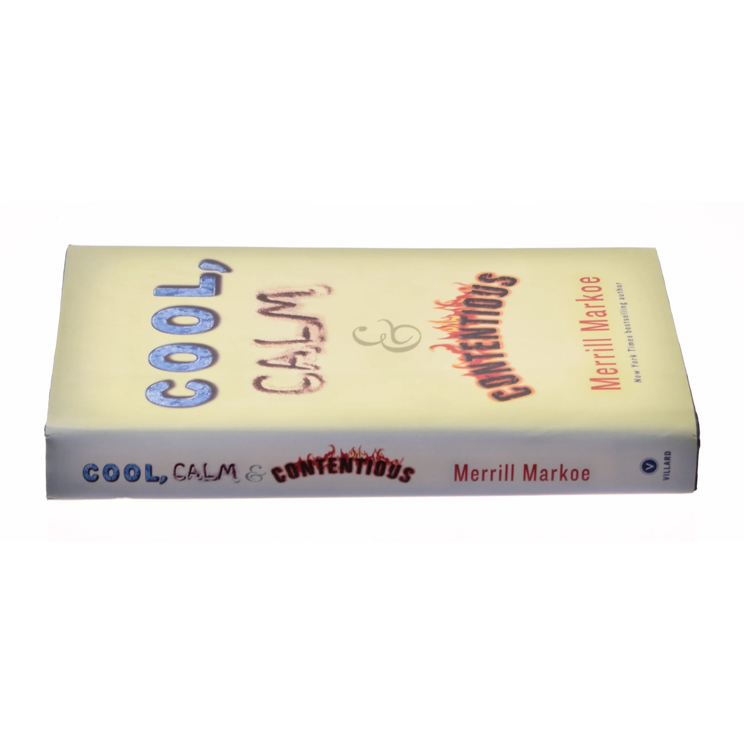 Cool  Calm & Contentious (eBook) af Merrill Markoe (Bog)