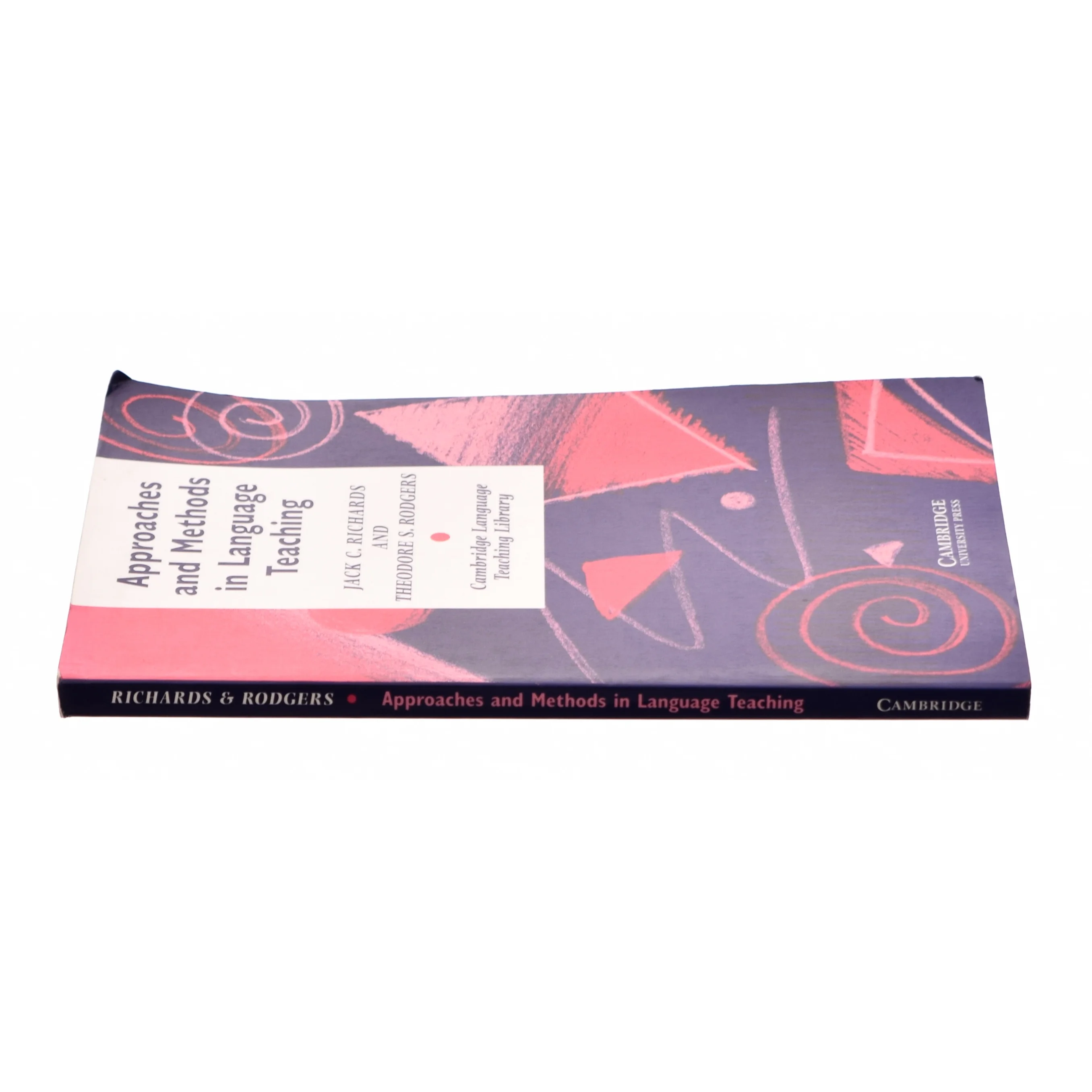 Approaches and Methods in Language Teaching : a Description and Analysis by Theodore S., Richards, Jack C. Rodgers af Jack C. Richards (Bog)