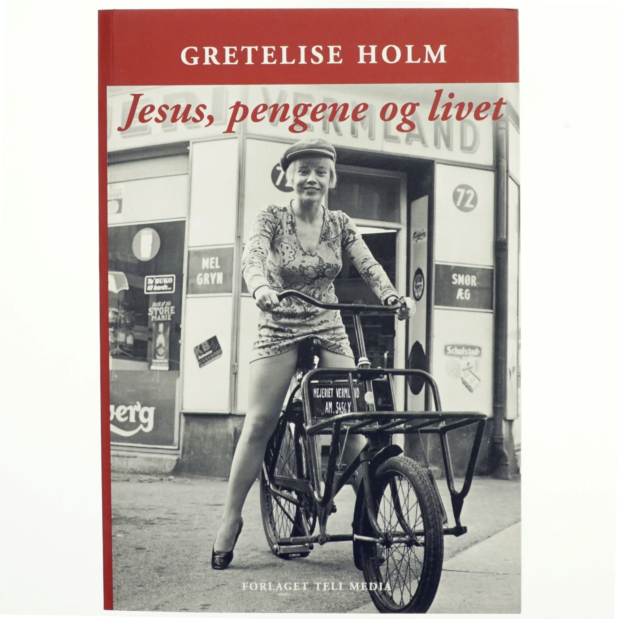 Jesus, pengene og livet af Gretelise Holm (f. 1946) (Bog)
