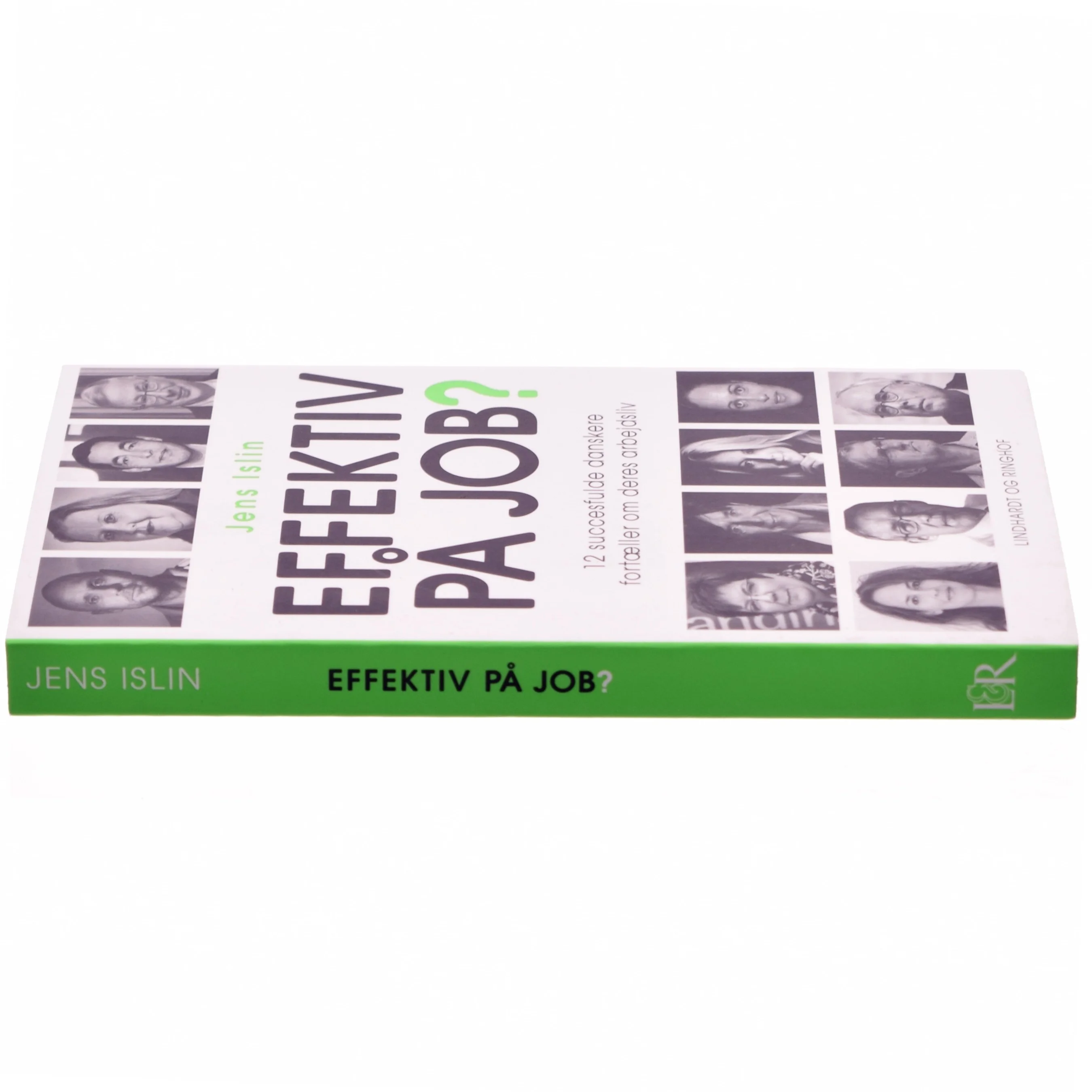 Effektiv på job? af Jens Islin