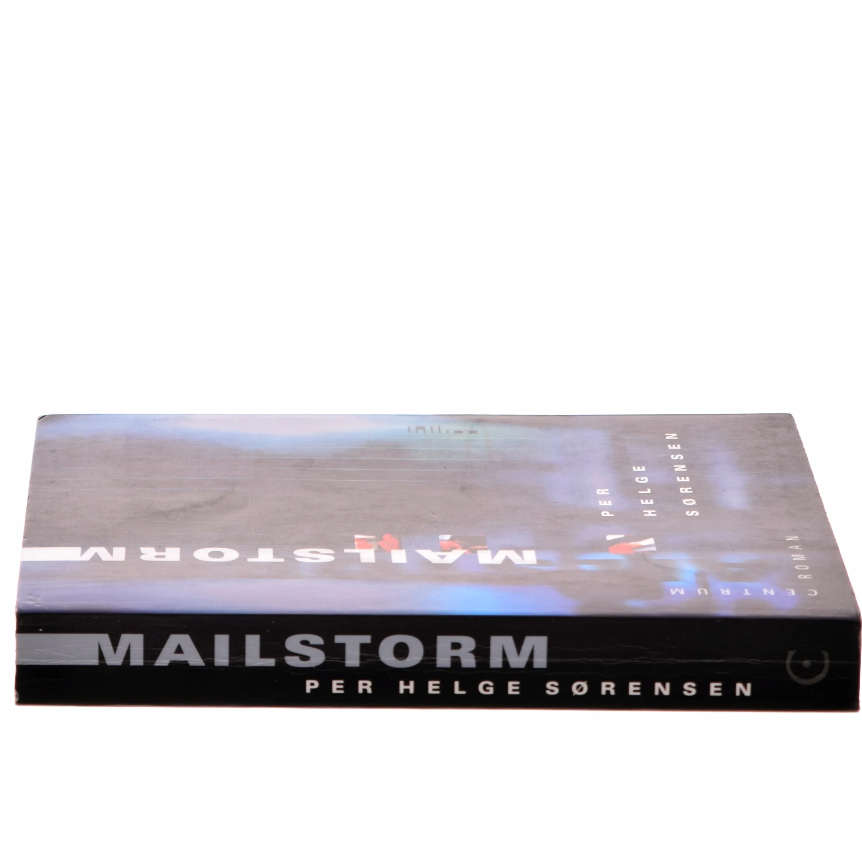 Mailstorm : roman af Per Helge Sørensen (Bog)