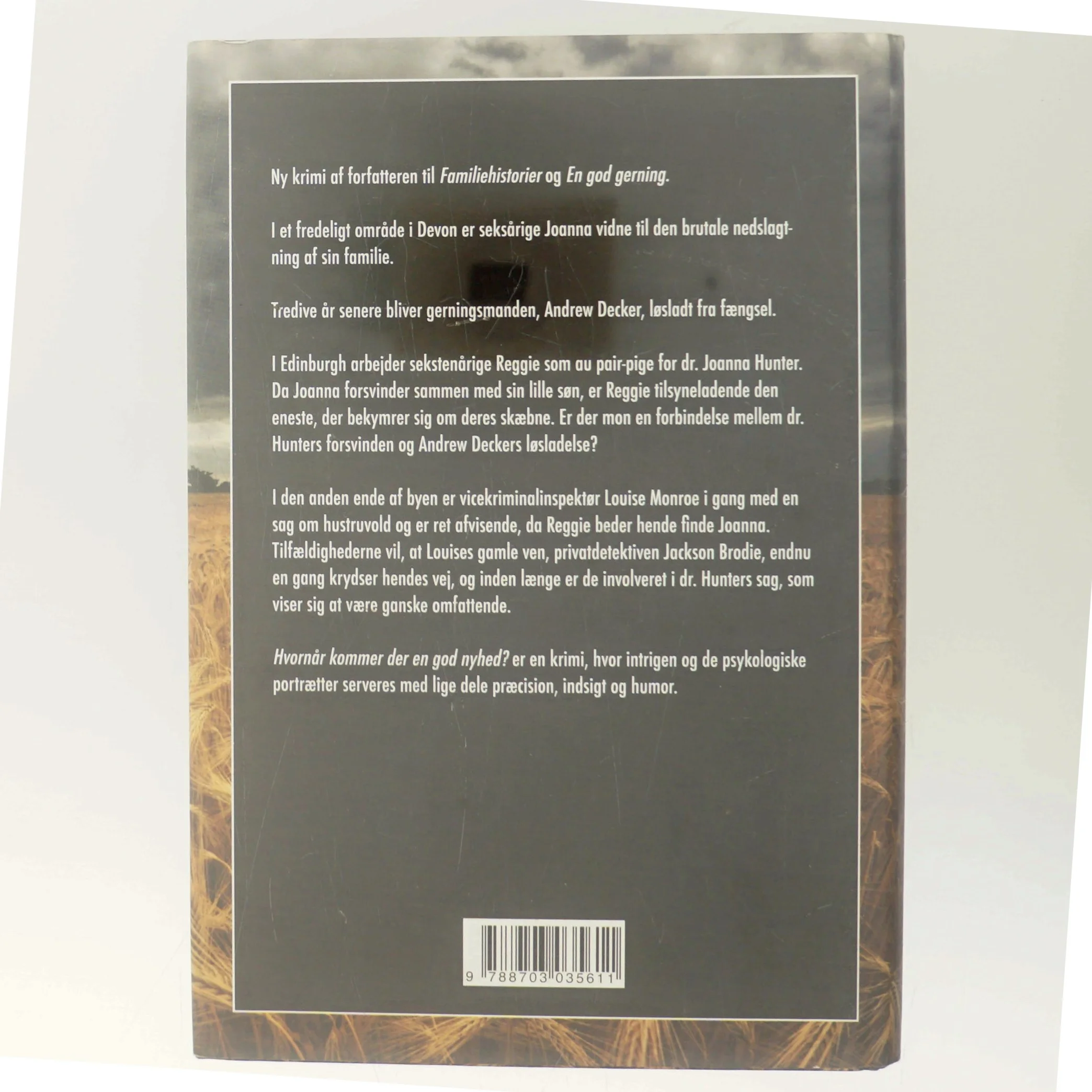 Hvornår kommer der en god nyhed? af Kate Atkinson (Bog)