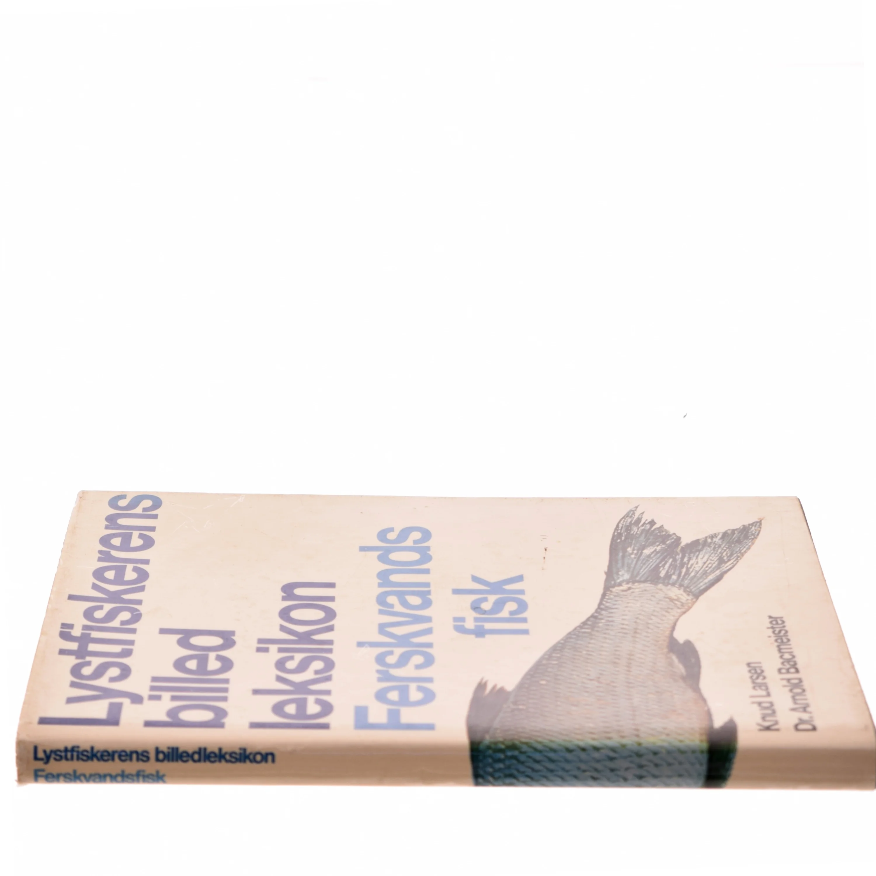 Lystfiskerens billed leksikon: Ferskvandsfisk af Knud Larsen (Bog)