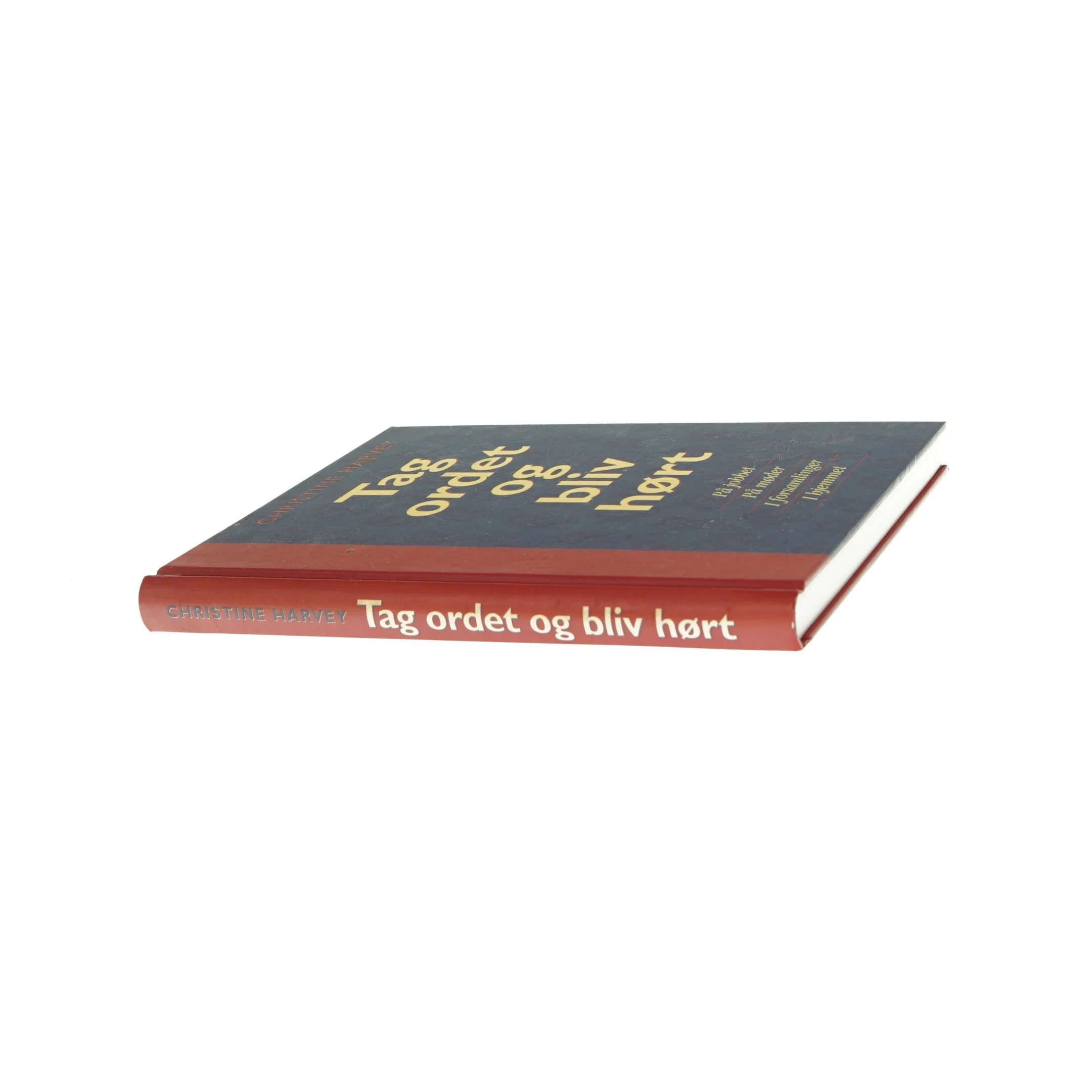 Tag ordet og bliv hørt - af Christine Harvey (bog)