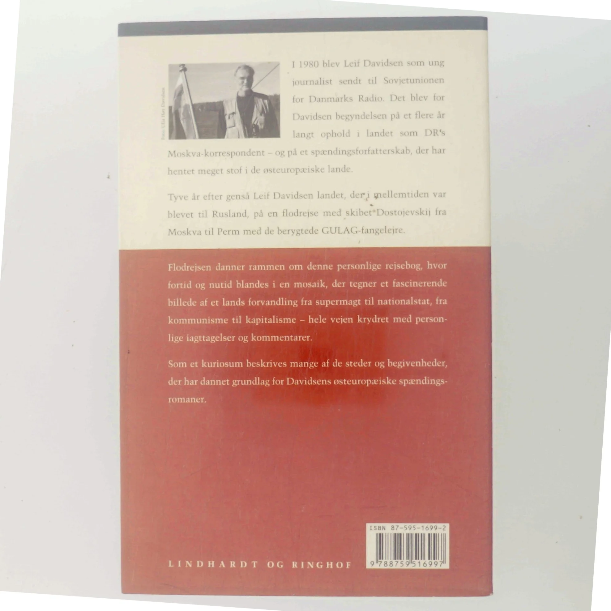 Dostojevskijs sidste rejse : en personlig beretning om et lands forvandling : rejseerindringer af Leif Davidsen (Bog)