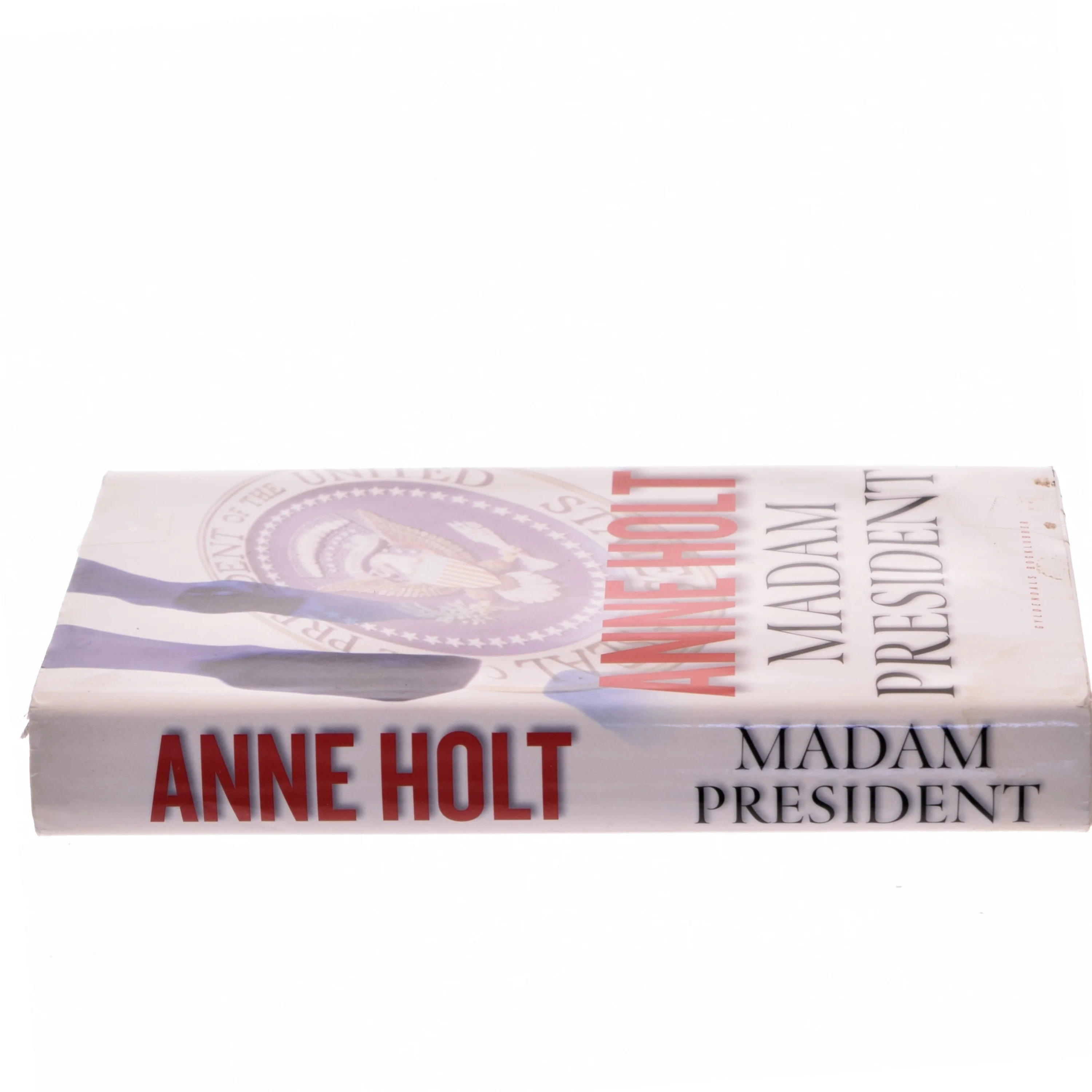 Madam President : kriminalroman af Anne Holt (f. 1958-11-16) (Bog)
