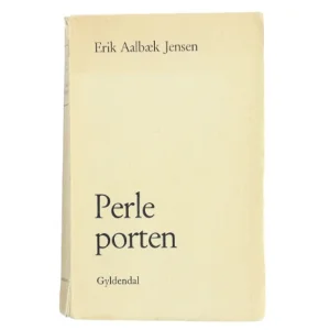 Perleporten af Erik Aalbæk Jensen fra Gyldendal