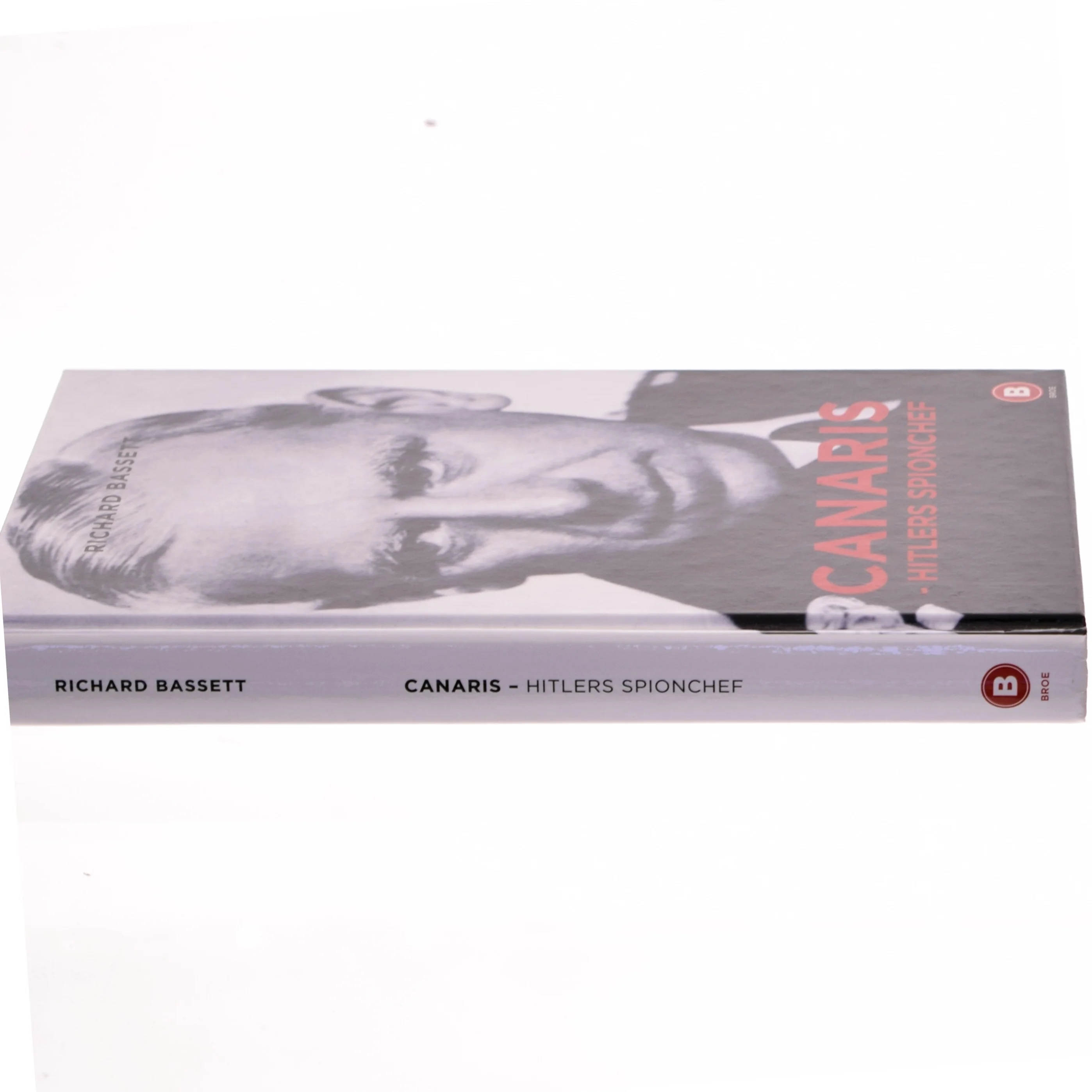 Canaris - Hitlers spionchef af Richard Bassett (Bog)