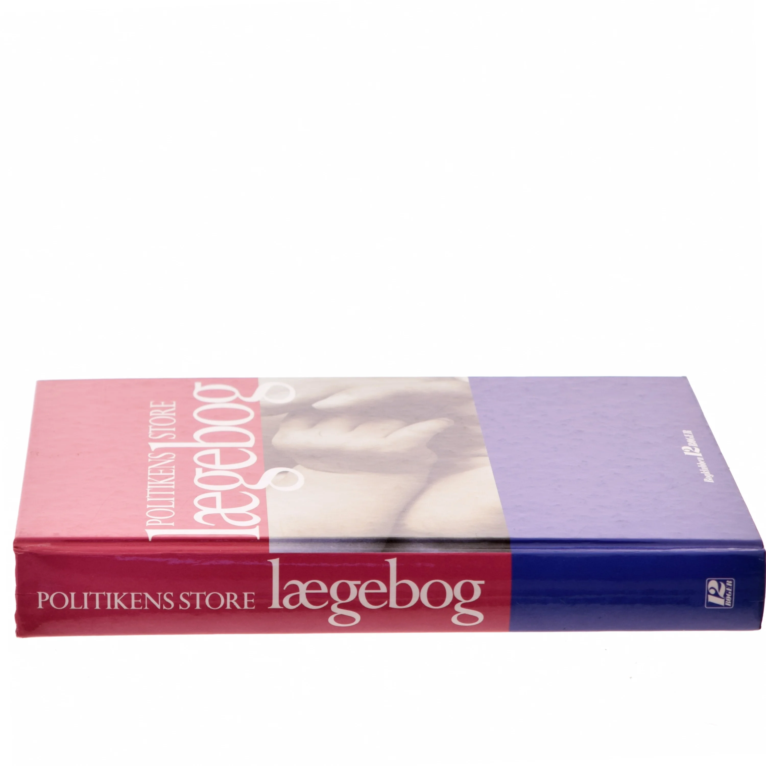 Politikens Store Lægebog af Jerk W. Langer i samarbejde med en gruppe praktiserende læger (Bog)